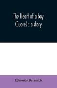 The heart of a boy (Cuore)