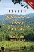 Beyond Jefferson's Vines: The Evolution of Quality Wine in Virginia