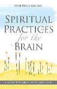 Spiritual Practices for the Brain