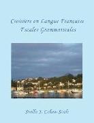 Croisière En Langue Française: Escales Grammaticales