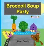 Broccoli Soup Party