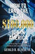 How to Land the Best $100,000 Job in America: Your Guide to High-Paying Careers in Commercial Real Estate Management