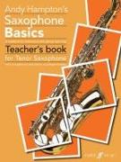 Saxophone Basics: A Method for Individual and Group Learning (Teacher's Book) (Tenor Saxophone)