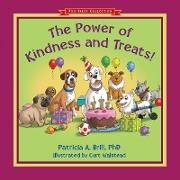 The Power of Kindness and Treats!