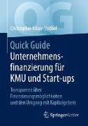 Quick Guide Unternehmensfinanzierung für KMU und Start-ups
