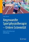 Angewandte Sportphysiotherapie - Untere Extremität