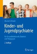 Kinder- und Jugendpsychiatrie für Gesundheitsberufe, Erzieher und Pädagogen