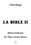 La Bible II