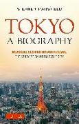 Tokyo: A Biography
