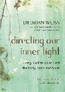 Directing Our Inner Light