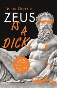 Zeus Is A Dick