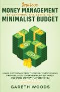 Improve Money Management by Learning the Steps to a Minimalist Budget