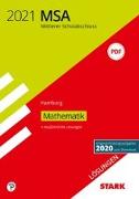 STARK Lösungen zu Original-Prüfungen und Training MSA 2021 - Mathematik - Hamburg