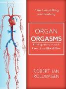 Organ Orgasms