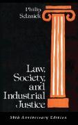 Law, Society, and Industrial Justice