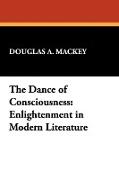 The Dance of Consciousness