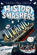 History Smashers: The Titanic