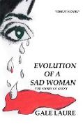 Evolution of a Sad Woman
