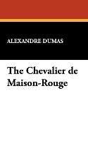 The Chevalier de Maison-Rouge