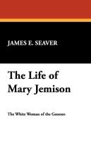 The Life of Mary Jemison