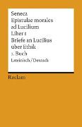Epistulae morales ad Lucilium. Liber I /Briefe an Lucilius über Ethik. 1. Buch