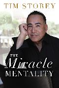 The Miracle Mentality