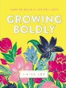 Growing Boldly