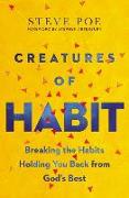 Creatures of Habit