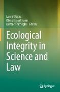 Ecological Integrity in Science and Law