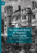 The Haunted House in Women¿s Ghost Stories