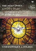 The Holy Spirit, A Video Study