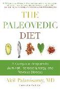 The Paleovedic Diet: A Complete Program to Burn Fat, Increase Energy, and Reverse Disease