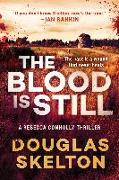 The Blood Is Still: A Rebecca Connolly Thriller