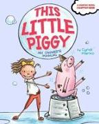 This Little Piggy: An Owner's Manual