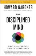 Disciplined Mind: What All Students Should Understand