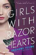 Girls with Razor Hearts