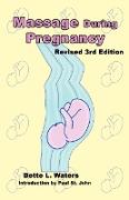 Massage During Pregnancy, Third Edition