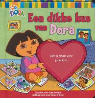 Een dikke kus van Dora / druk 1