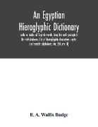 An Egyptian hieroglyphic dictionary
