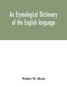 An etymological dictionary of the English language