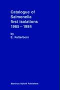 Catalogue of Salmonella First Isolations 1965¿1984