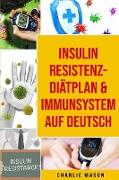Insulinresistenz-Diätplan & Immunsystem Auf Deutsch