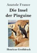 Die Insel der Pinguine (Großdruck)