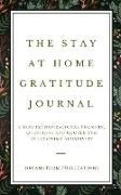 The Stay at Home Gratitude Journal