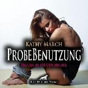 ProbeBenutzung | Erotik Audio SM-Story | Erotisches SM-Hörbuch Audio CD