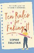 Ten Rules for Faking It