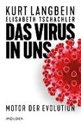 Das Virus in uns