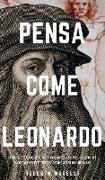 PENSA COME LEONARDO