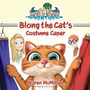 Blong the Cat's Costume Caper