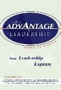 The Advantage of Leadership: From Leadership Experts